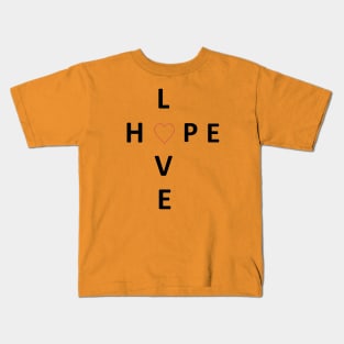 Love Hope Kids T-Shirt